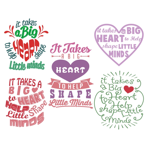 It Takes a Big Heart Cuttable Designs. School Teaher Design