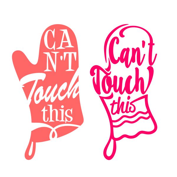 Can't Touch This Kitchen Hand Glove SVG Cuttable Design