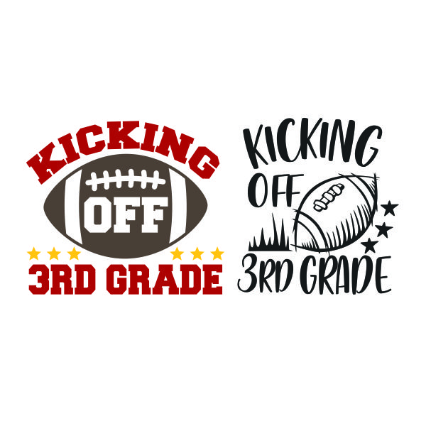 Kicking Off Third 3rd Grade SVG Cuttable Design