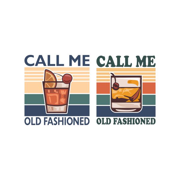 Call Me Old Fashioned Cuttable Design