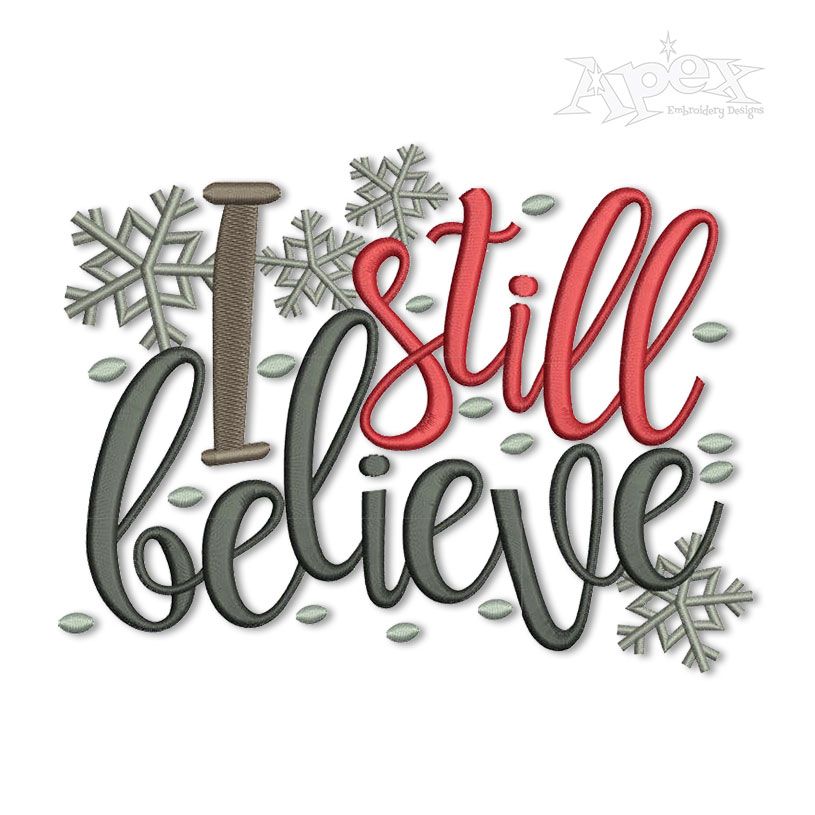 I Still Believe Embroidery Design