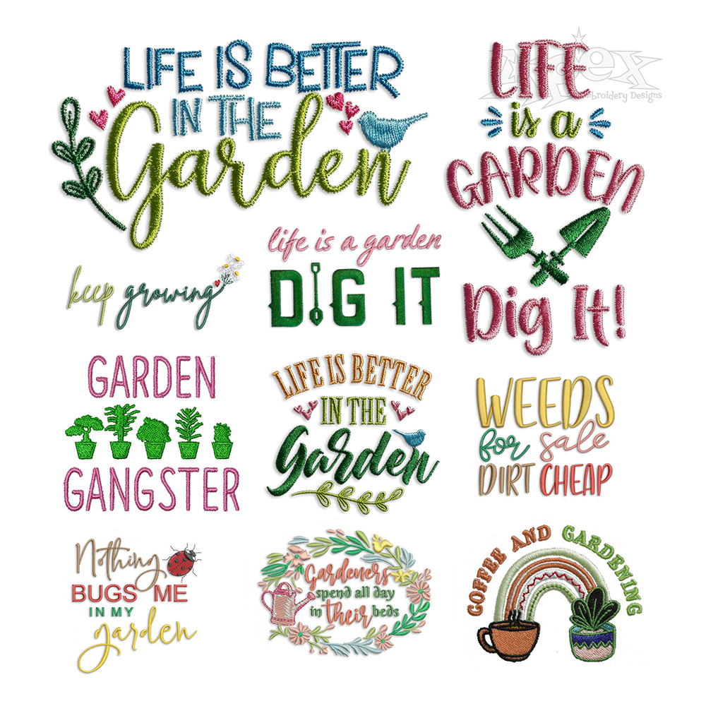 Life is a Garden Embroidery Designs