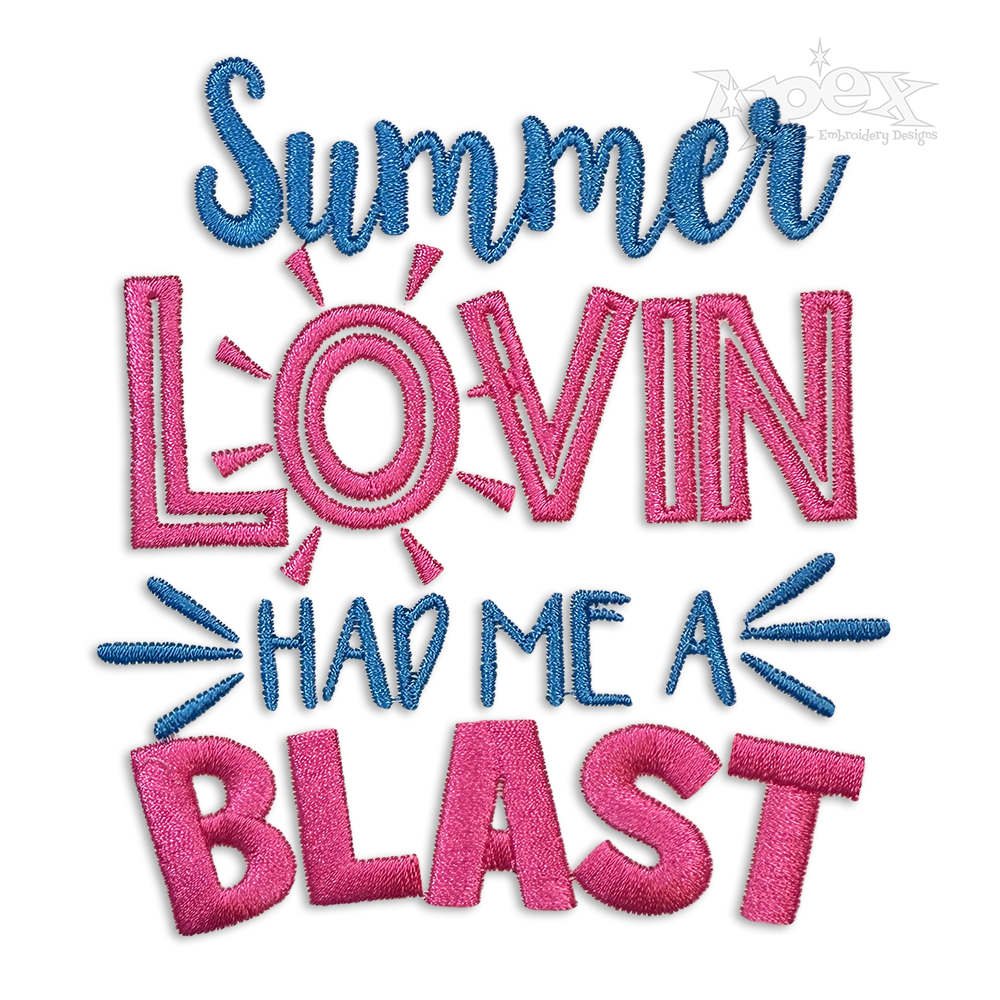 Summer Lovin Had Me a Blast Embroidery Design